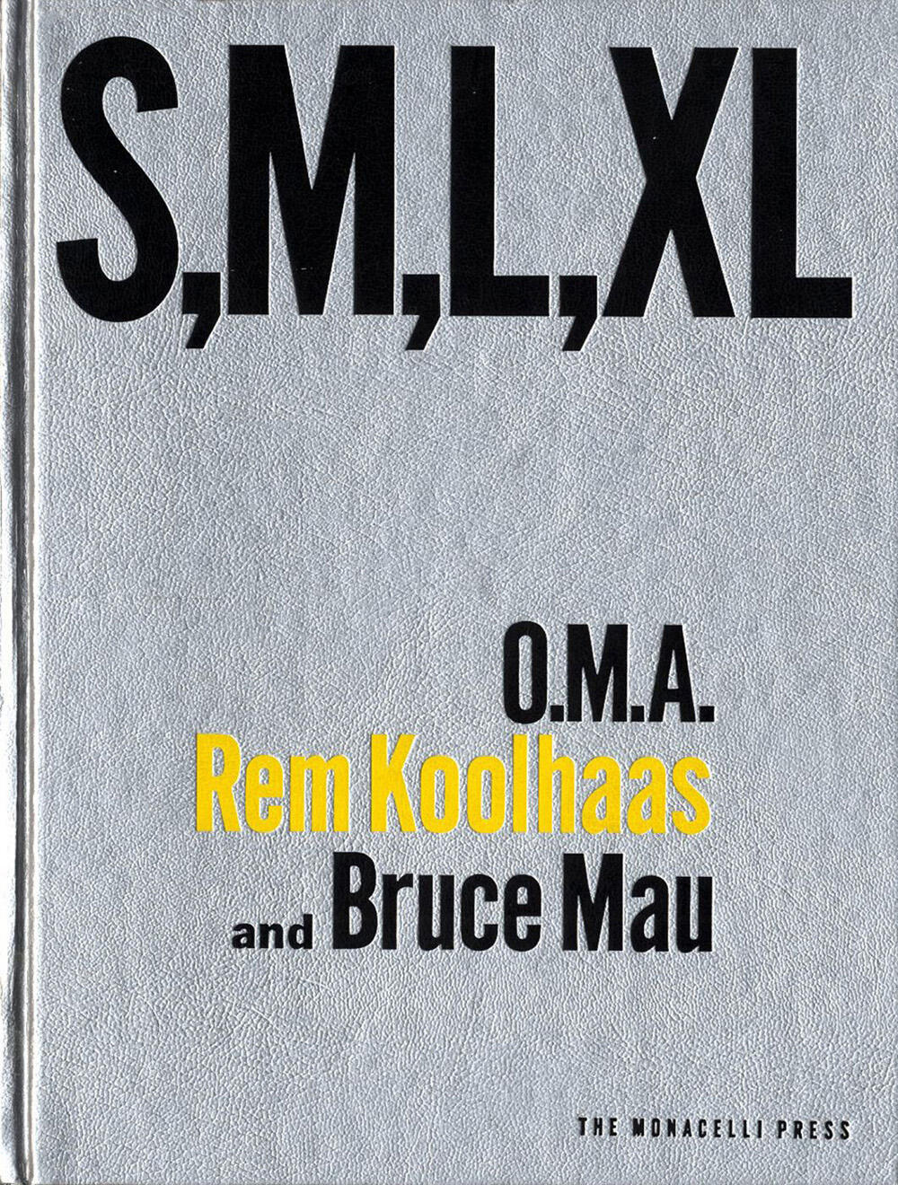 レム・コールハース『S, M, L, XL』（Monacelli Press、1998）